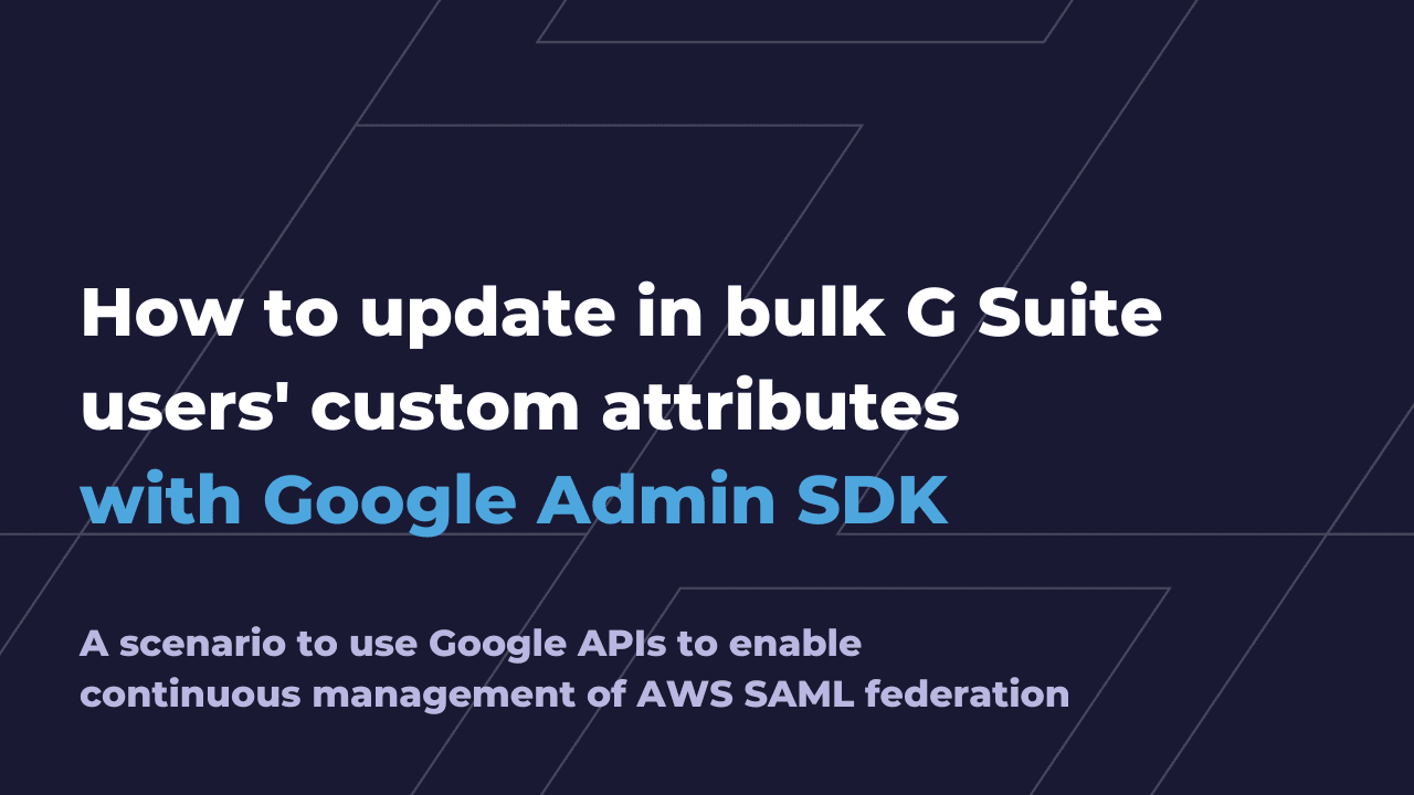 How to update in bulk G Suite users' custom attributes with Google Admin SDK